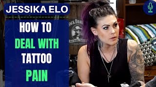 How To Deal With TATTOO Pain - Jessika Elo
