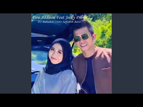 DJ Bahabih Cinto Sahabih Raso (feat. Jecky Prima)