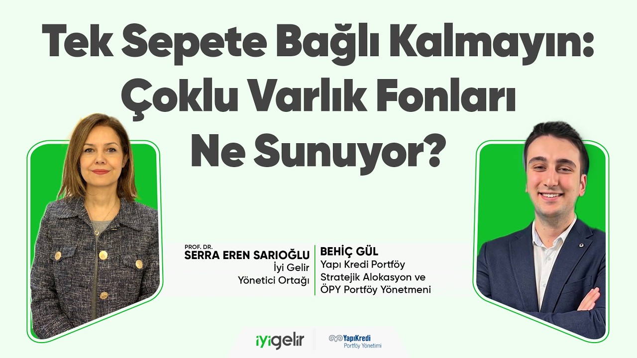 Tek Sepete Bağlı Kalmayın: Çoklu Varlık Fonları Ne Sunuyor?
