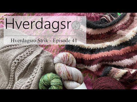 Hverdagsro Strik, Episode 41 - Sensommerstrik
