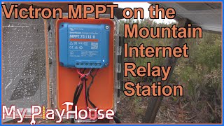 Internet Mountain Relay Station - Now with Victron 1479