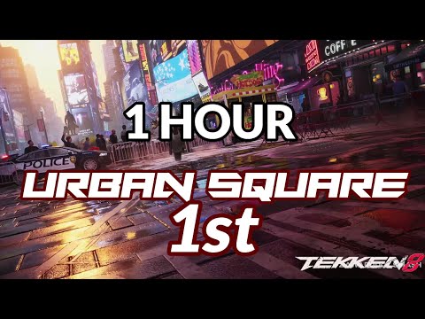 1 hour | Tekken 8 Urban Square 1 Round 1st OST Stage Music Extended