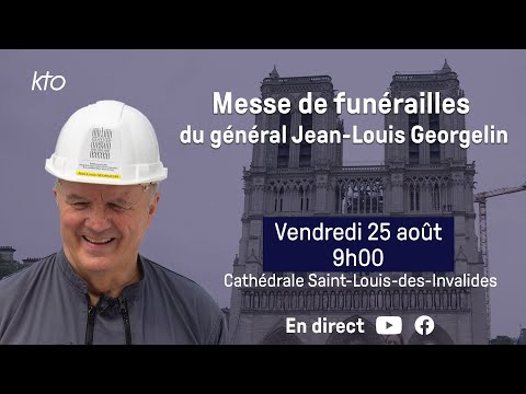 Messe de funérailles du général d’armée Jean-Louis Georgelin en direct sur KTOTV