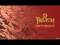 Trivium - Ascendancy (Audio) 