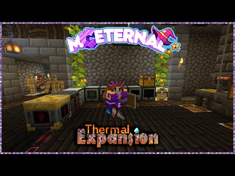 Minecraft: MC Eternal 2 (Ep. 14)Expanding Thermal Expansion, Resource Acquisition, Cardboard Boxes!!