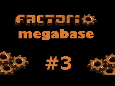 Factorio Megabase 3 - Iron Smelting