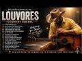 Música Gospel 1 Hora De Louvor Para Ouvir E Descansar Em Deus Louvores Mais Tocadas