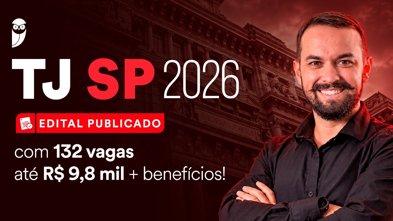 Concurso TJ SP 2026: Edital Publicado