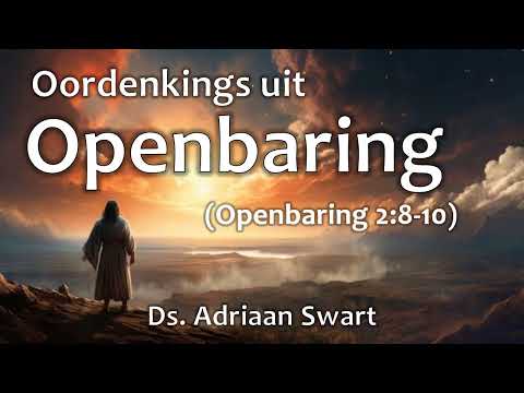 Openbaring 2 vers 8 tot 10  |  Uit die Woord - Digitaal