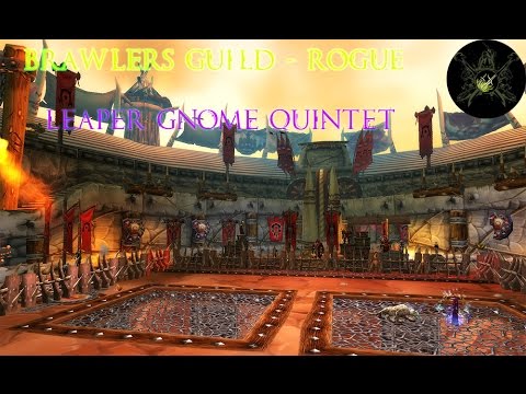 Brawlers Guild - End of MoP - Leaper Gnome Quintet - Rogue - Gangbang of Gnomes