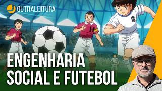 Japão, futebol, anime e engenharia social