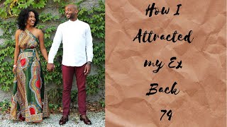 How I Attracted My Ex Back 74 - 3rd Party