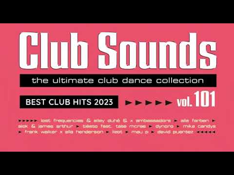 CLUB SOUNDS VOL.101 2023 BEST OF DANCE CHARTS HITS