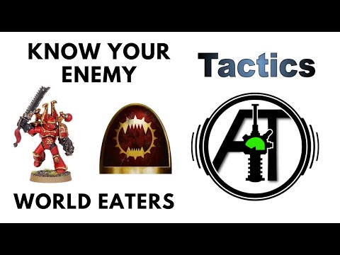 World Eaters Tricks + Stratagems - Know Your Enemy - Chaos Faith and Fury Rules + Tactics