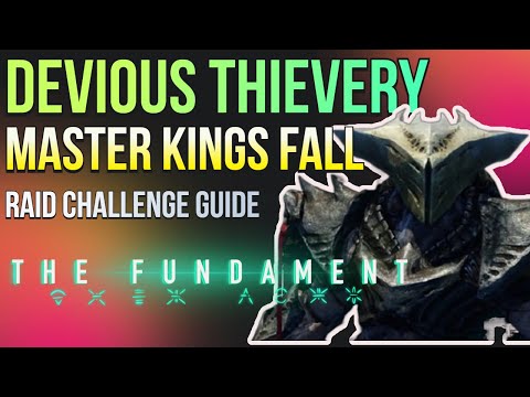 Master Kings Fall Raid: Devious Thievery Challenge Guide (Works on Normal Kings Fall As Well)