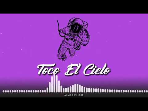 Toco el cielo ( aleteo, zapateo, guaracha ) 2020 mejor versión