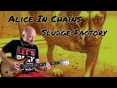 Sludge Factory - Alice in Chains