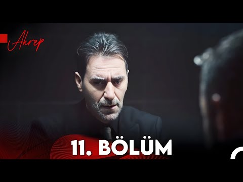 Akrep 11. Bölüm (FULL HD)