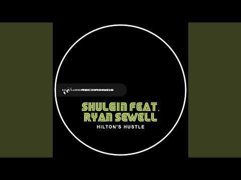 Hilton's Hustle (Original Mix)