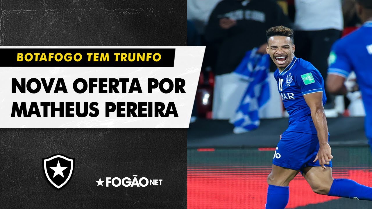 VÍDEO: Detalhes da nova tentativa do Botafogo por Matheus Pereira VÍDEO: Detalhes da nova tentativa do Botafogo por Matheus Pereira