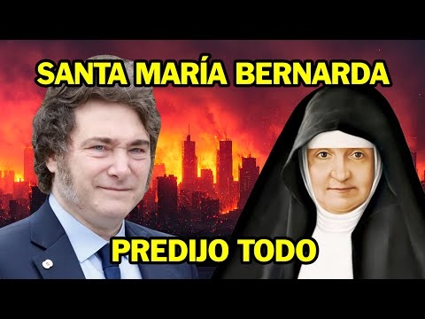 Santa María Bernarda Predijo el DESTINO de las 3 Provincias ARGENTİNAS