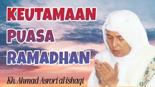 Download lagu Keutamaan Puasa Bulan Romadhon | Kh Ahmad Asrori Al-ishaqi kedinding Surabaya mp3