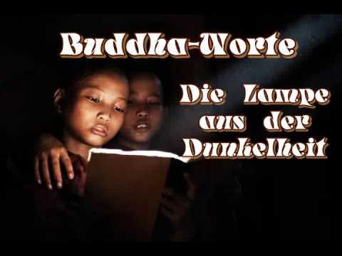 Buddha Worte: Die Lampe aus der Dunkelheit