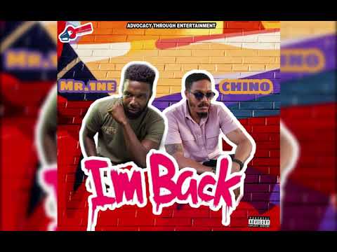 Mr  1ne ft Chino   I'm Back - Audio