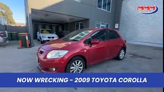 Car Wrecking - Toyota Corolla 2009  (2AD9TJ)