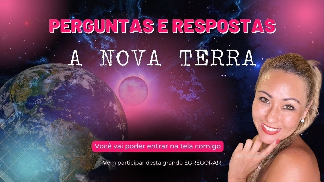 A NOVA TERRA - PERGUNTAS E RESPOSTAS