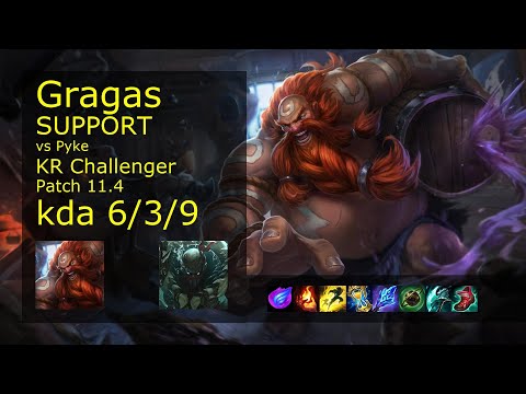 Gragas Support vs Pyke - KR Challenger 6/3/9 Patch 11.4 Gameplay // [롤] 그라가스 vs 파이크 서폿