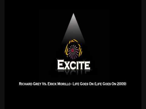 Richard Grey Vs. Erick Morillo - Life Goes On (Life Goes On 2009)