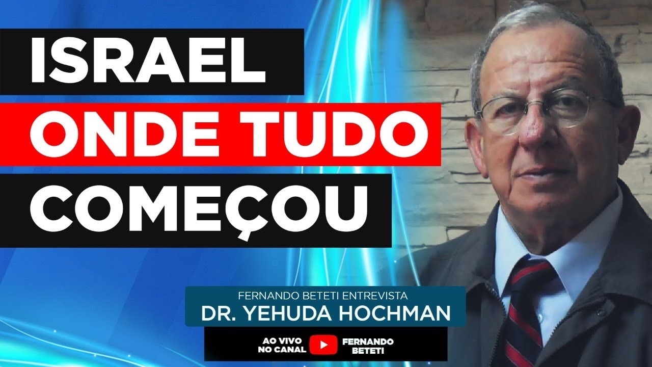 ISRAEL ONDE TUDO COMEÇOU | YEHUDA HOCHMANN
