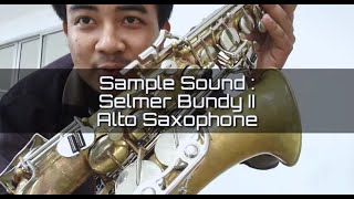 Video thumbnail for SAMPLE SOUND Selmer Bundy II Alto Saxophone by Bagas Anjar
