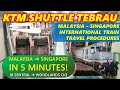 How to Take KTM Shuttle Tebrau Train 🇲🇾🚆🇸🇬 JB Sentral Malaysia→Woodlands Train Checkpoint Singapore