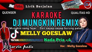 Download lagu DJ MUNGKIN REMIX KARAOKE NADA PRIA  4 | MELLY GOESLOW| SX-KN7000 mp3