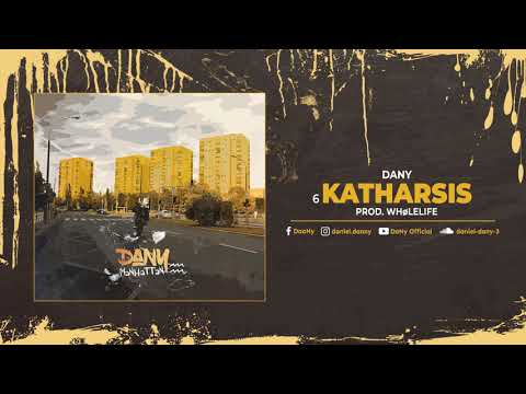 6.DaNy - Katharsis (Prod. Whølelife)