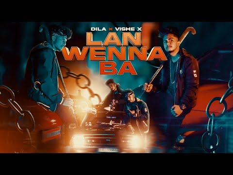 Dila Ft. Vishe X - (ලං වෙන්න බෑ) Lan Wenna Ba [Official Music Video]