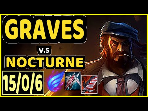GRAVES vs NOCTURNE - 15/0/6 KDA JUNGLE GAMEPLAY - EUW Ranked MASTER