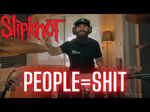 PEOPLE=SHIT - SLIPKNOT | DRUM COVER