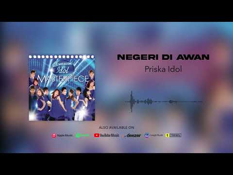 Priska Idol - Negeri Di Awan (Official Audio)
