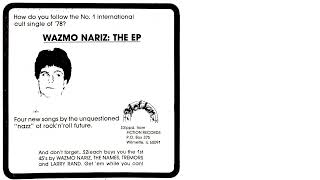 Wazmo Nariz - The E.P. (Full 7&quot; EP, 1979)