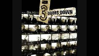 3 Doors Down - So I Need You