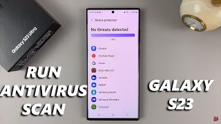 How To Run Antivirus Scan On Samsung Galaxy S23