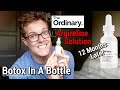 THE ORDINARY ARGIRELINE SOLUTION - 12 Months later | The Ordinary Argireline 10% Review