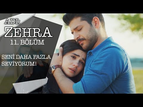 Genco’nun romantik sözleri! - Adı: Zehra 11.Bölüm