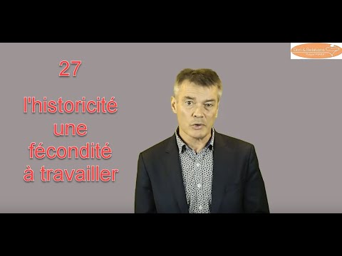 N°27 L'historicité : une fécondité à travailler (2/2) (décembre 2020)