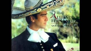 Alejandro Fernández - Si he sabido amor