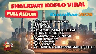 Download lagu SHOLAWAT KOPLO VIRAL 2026 🎧 Nonstop Tanpa Iklan! Cocok Buat Temani Aktivitas mp3