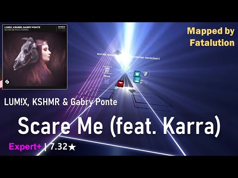 LUM!X, KSHMR & Gabry Ponte - Scare Me (feat. Karra) | 95.49% 332.74pp (Expert+) | Beat Saber